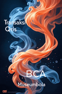 a poster for bca museumbola shows a swirl of orange and blue smoke
