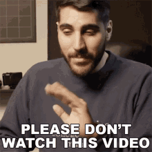 Please Dont Watch This Video Rudy Ayoub GIF - Please Dont Watch This Video Rudy Ayoub Dont Check Out This Video GIFs