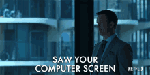 Saw Your Computer Screen I Saw It GIF - Saw Your Computer Screen I Saw It Spying GIFs