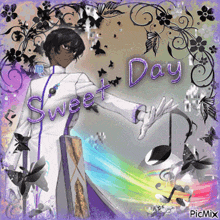 a picture of a man with the word sweet day written on it
