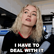 I Have To Deal With It Mimi GIF - I Have To Deal With It Mimi Michaela Lintrup GIFs