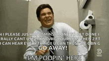 Toilet Go Away GIF - Toilet Go Away Im Pooping Here GIFs