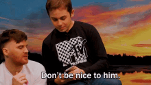 Dont Be Nice To Him James GIF - Dont Be Nice To Him James Jhb GIFs
