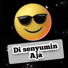 a yellow smiley face with sunglasses and the words di senyumin aja