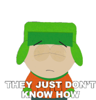 They Just Dont Know How Kyle Broflovski Sticker - They Just Dont Know How Kyle Broflovski South Park Stickers
