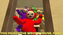 Smg4 Teletubbies GIF - Smg4 Teletubbies You Picked The Wrong House Fool GIFs