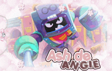 a cartoon character with the name ash de angie on the bottom right