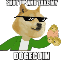 Shut Up And Take My Dogecoin Dogecoin Sticker - Shut Up And Take My Dogecoin Dogecoin Shut Stickers