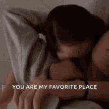 Im Missing You You Are My Favorite Place GIF