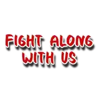 a sign that says fight along with us