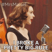 I Broke A Pretty Big Rule Miriam Maisel GIF - I Broke A Pretty Big Rule Miriam Maisel Rachel Brosnahan GIFs