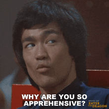 Why Are You So Apprehensive Lee GIF - Why Are You So Apprehensive Lee Bruce Lee GIFs