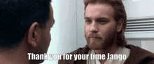Thank You For Your Time Jango GIF - Thank You For Your Time Jango GIFs
