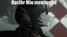a cartoon character with the words doctor miu mentioned on the bottom