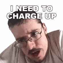 i need to charge up ricky berwick i need to power up i need to top up