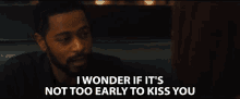 I Wonder If Its Not Too Early To Kiss You Wondering GIF - I Wonder If Its Not Too Early To Kiss You Wondering Flirting GIFs