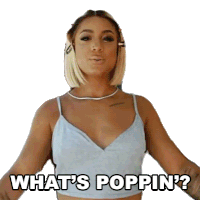 Whats Poppin Dani Leigh Sticker - Whats Poppin Dani Leigh Whats Going On Stickers