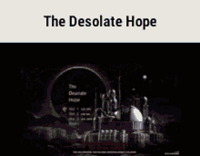 the desolate hope sped up