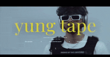 Yung Tape GIF - Yung Tape GIFs