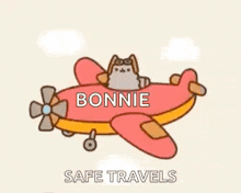 a cartoon cat is flying in a plane with the words `` bonnie safe travels '' .