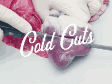 Cold Cuts Anatomy GIF