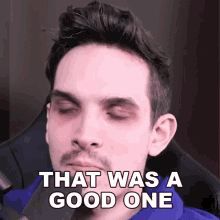 That Was A Good One Nik Nocturnal GIF - That Was A Good One Nik Nocturnal That Was Great GIFs