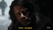 Dead And Gone The Terror GIF - Dead And Gone Dead Gone GIFs