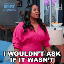 I Wouldnt Ask If It Wasnt Important Miranda Payne GIF - I Wouldnt Ask If It Wasnt Important Miranda Payne House Of Payne GIFs
