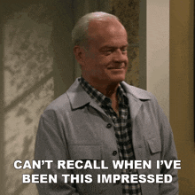 Can'T Recall When I'Ve Been This Impressed Dr Fraiser Crane GIF - Can'T Recall When I'Ve Been This Impressed Dr Fraiser Crane Frasier GIFs