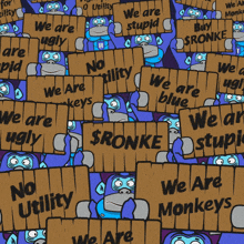 a pattern of monkeys holding signs that say we are ugly monkeys
