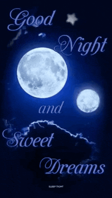 a good night and sweet dreams message with two full moons in the night sky
