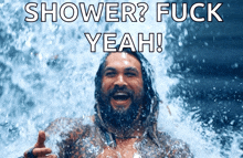 shower wet happy playing in the water jason momoa
