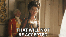 That Will Not Be Accepted Princess Augusta GIF