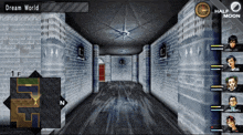 a video game screen shows a hallway with the words dream world on the top