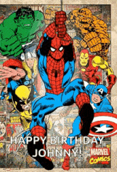 a birthday card with spider-man , hulk , captain america , wolverine , iron man and the thing
