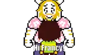a pixel art of a cartoon character with the words `` hi francy '' written on the bottom .