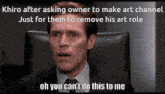 a man in a suit and tie is sitting in front of a computer screen with the caption " khiro after asking owner to make art channel "
