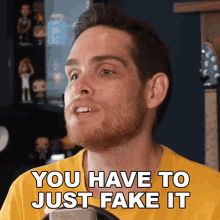 You Have To Just Fake It Sam Johnson GIF - You Have To Just Fake It Sam Johnson You Have To Pretend GIFs
