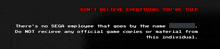 a black screen with the words " do n't believe everything you 're told " on it
