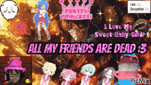 a poster that says all my friends are dead