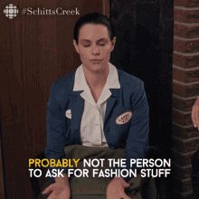 probably not the person to ask for fashion stuff stevie budd stevie emily hampshire schitts creek