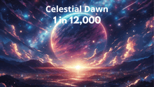 a celestial dawn 1 in 12,000 poster with a city in the distance