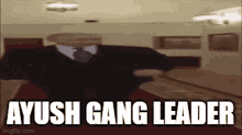 Ayush Gang Gang GIF - Ayush Gang Gang Ayush GIFs
