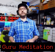 renegade labs steve mad scientist guru meditation error