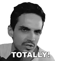 a black and white photo of a man with the word totally on his face