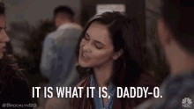 It Is What Is Is Daddy O GIF