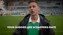 Your Guddies Are Scrappers Mate Keith Cruise GIF - Your Guddies Are Scrappers Mate Keith Cruise Northern Ireland GIFs