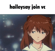 haileysay join vc is written above a picture of a girl