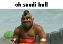 Oh Saudi Ball Oh Saudi Ball Yt GIF - Oh Saudi Ball Oh Saudi Ball Yt Oh Saudi GIFs