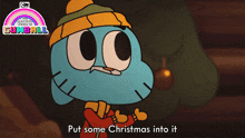 Put Some Christmas Into It Gumball Watterson GIF - Put Some Christmas Into It Gumball Watterson The Amazing World Of Gumball GIFs
